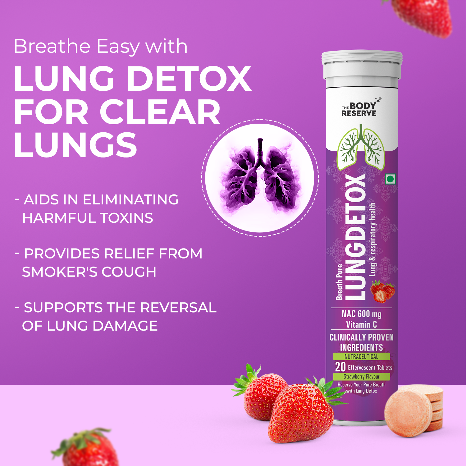 The Body Reserve Lung Detox 20 Effervescent Tablets With N-Acetylcysteine 600mg + Vitamin C – Cleaner Lungs Detoxification & Immune Defence Strawberry Flavour
